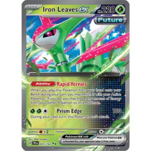 Iron Leaves ex - 025/162 - Ultra Rare